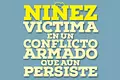 La niñez colombiana sigue siendo la mayor víctima del conflicto armado