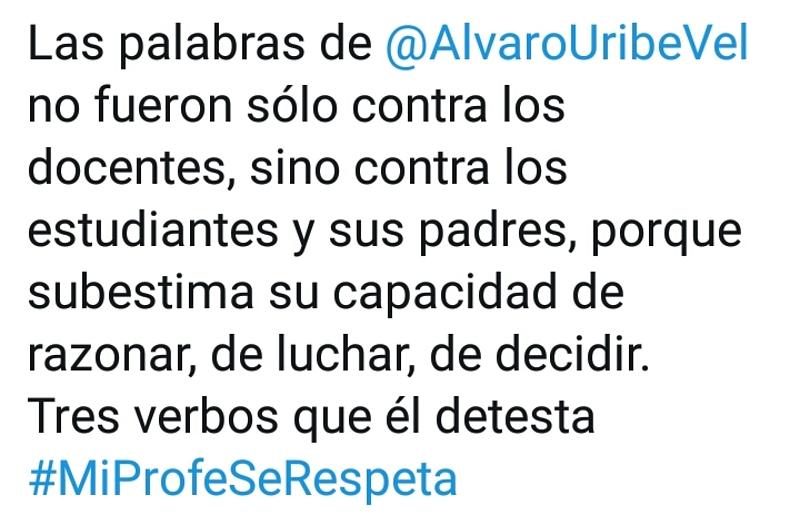 Docentes indignados rechazan palabras de Álvaro Uribe 