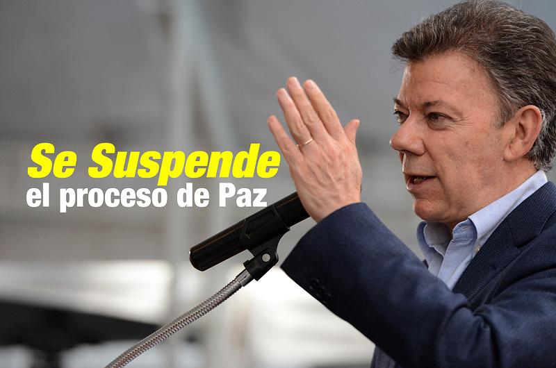 Se suspende el proceso de paz