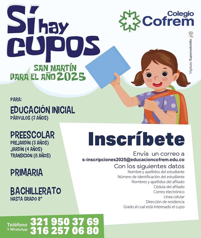 ¡Últimos cupos! Inscripciones abiertas en Colegios Cofrem