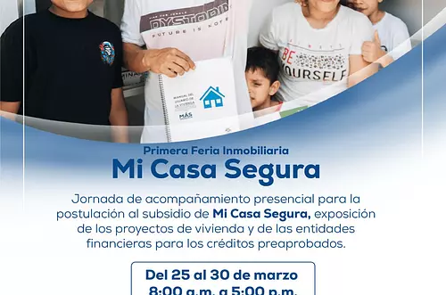 Hoy inicia la Feria Inmobiliaria ‘Mi Casa Segura’