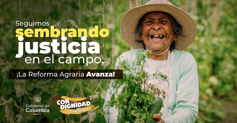 Avances en la Reforma Agraria consolidan justicia territoria