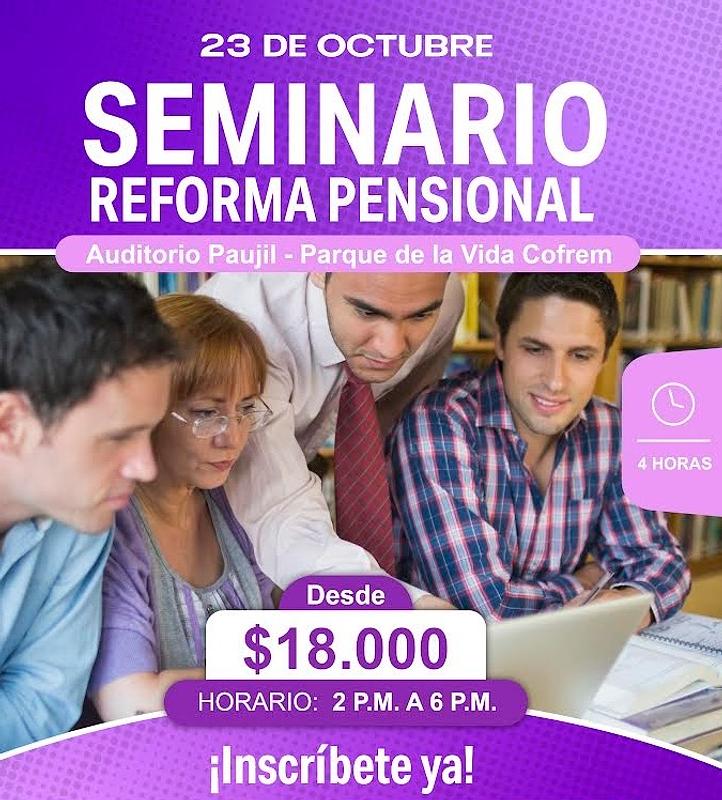Cofrem explica la nueva reforma pensional en seminario