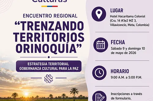 MinCultura realiza “Trenzando Territorios Orinoquía”